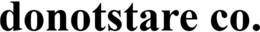 DONOTSTARE CO. trademark