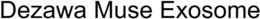 DEZAWA MUSE EXOSOME trademark