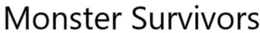 MONSTER SURVIVORS trademark
