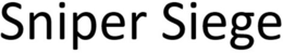 SNIPER SIEGE trademark