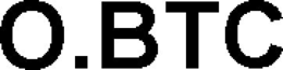 O.BTC trademark