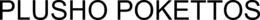 PLUSHO POKETTOS trademark