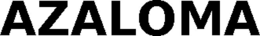 AZALOMA trademark