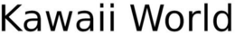 KAWAII WORLD trademark
