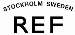 STOCKHOLM SWEDEN REF trademark
