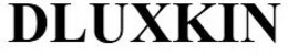 DLUXKIN trademark