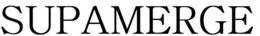 SUPAMERGE trademark