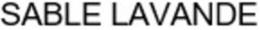 SABLE LAVANDE trademark