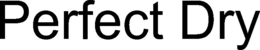 PERFECT DRY trademark
