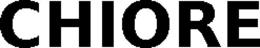 CHIORE trademark