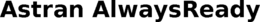 ASTRAN ALWAYSREADY trademark