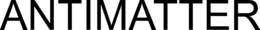 ANTIMATTER trademark