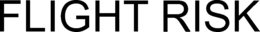 FLIGHT RISK trademark