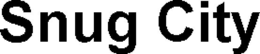 SNUG CITY trademark
