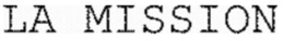 LA MISSION trademark