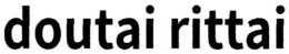 DOUTAI RITTAI trademark