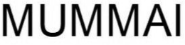 MUMMAI trademark