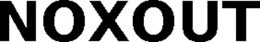 NOXOUT trademark
