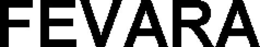 FEVARA trademark