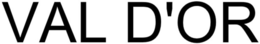 VAL D'OR trademark