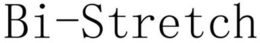 BI-STRETCH trademark
