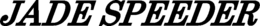 JADE SPEEDER trademark
