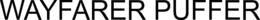 WAYFARER PUFFER trademark
