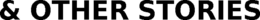 & OTHER STORIES trademark