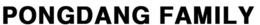 PONGDANG FAMILY trademark