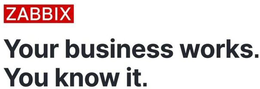 ZABBIX YOUR BUSINESS WORKS. YOU KNOW IT. trademark
