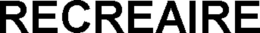 RECREAIRE trademark