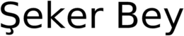 ŞEKER BEY trademark