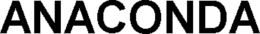 ANACONDA trademark