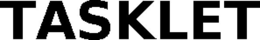 TASKLET trademark