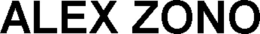 ALEX ZONO trademark