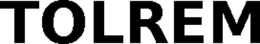 TOLREM trademark