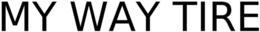MY WAY TIRE trademark
