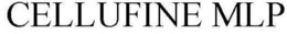 CELLUFINE MLP trademark