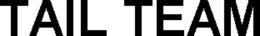 TAIL TEAM trademark