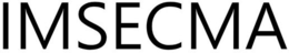 IMSECMA trademark