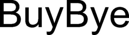 BUYBYE trademark