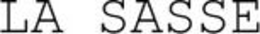 LA SASSE trademark