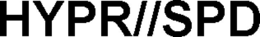 HYPR//SPD trademark