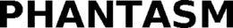 PHANTASM trademark