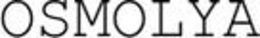OSMOLYA trademark