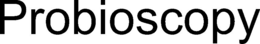 PROBIOSCOPY trademark