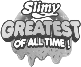 SLIMY GREATEST OF ALL TIME! trademark