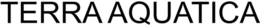 TERRA AQUATICA trademark
