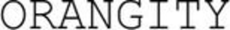 ORANGITY trademark