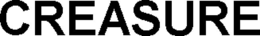 CREASURE trademark